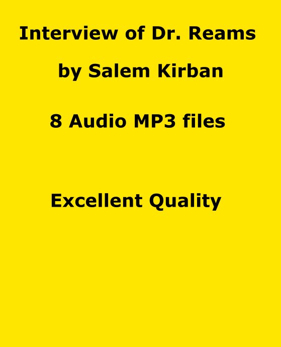 Interview of Dr Reams Salem Kirban