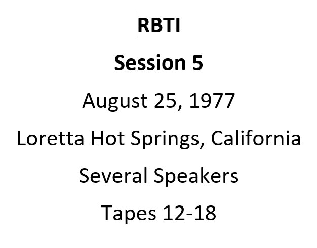 RBTI Session 5 - 8-25-1977